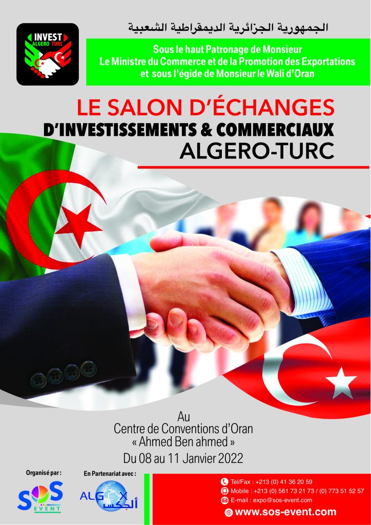 Salon d’échanges d’investissements & commerciaux ALGERO-TURC du 08 au 11 janvier 2022 à Oran